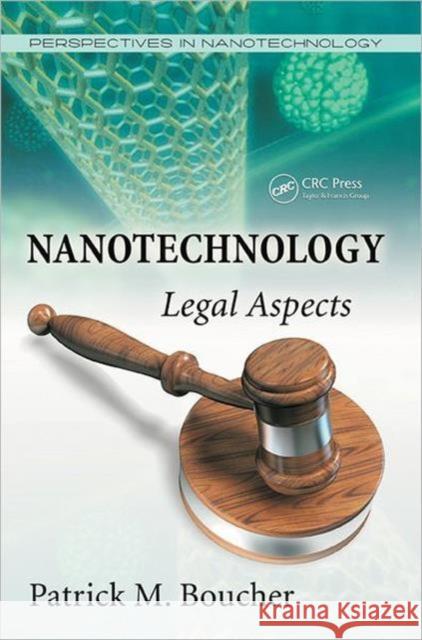 Nanotechnology: Legal Aspects Hornyak, Gabor L. 9781420053470 CRC