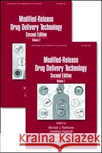 Modified-Release Drug Delivery Technology, Second Edition Michael J. Rathbone Jonathan Hadgraft Michael S. Roberts 9781420053562