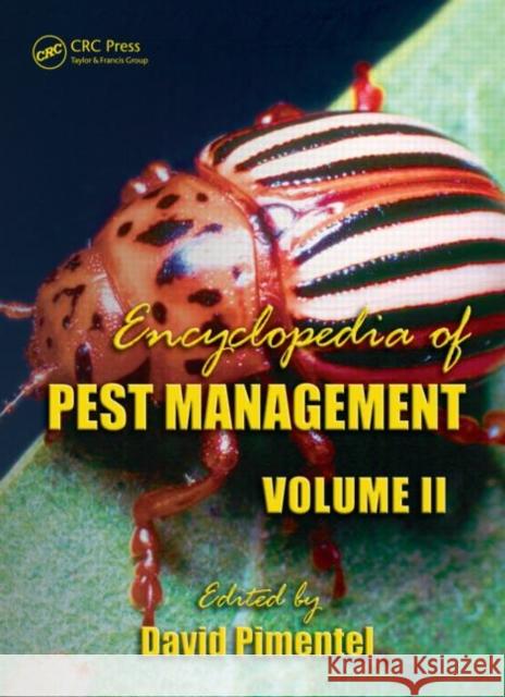 Encyclopedia of Pest Management, Volume II Pimentel                                 David Pimentel 9781420053616 CRC