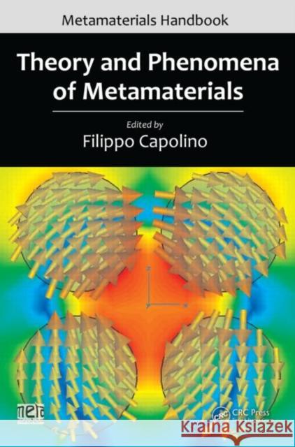 Theory and Phenomena of Metamaterials Filippo Capolino 9781420054255