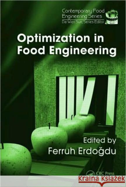 Optimization in Food Engineering Ferruh Erdogdu Ferruh Erdogdu 9781420061413 CRC Press