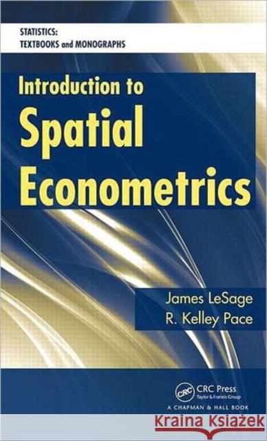 Introduction to Spatial Econometrics James L Robert Kelley Pace 9781420064247