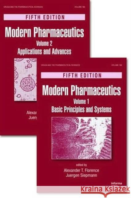 Modern Pharmaceutics, Two Volume Set Alexander T. Florence Jurgen Siepmann 9781420065701 Informa Healthcare