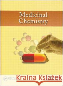 Medicinal Chemistry V. K. Ahluwalia Mahu Chopra 9781420065800 CRC