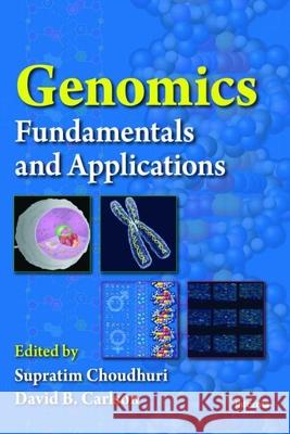 Genomics: Fundamentals and Applications Choudhuri, Supratim 9781420067057