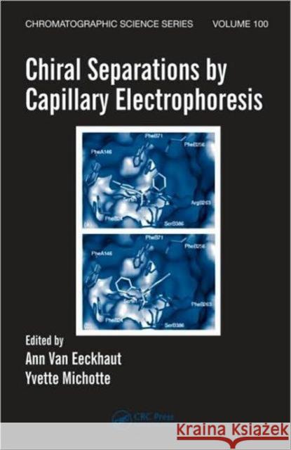 Chiral Separations by Capillary Electrophoresis Ann Va Yvette Michotte 9781420069334 CRC