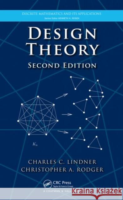 Design Theory Charles C. Lindner Christopher A. Rodger 9781420082968