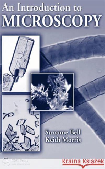 An Introduction to Microscopy Suzanne Bell 9781420084504 0