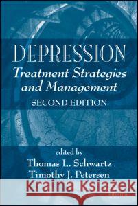 Depression: Treatment Strategies and Management Schwartz, Thomas L. 9781420084870 Informa Healthcare