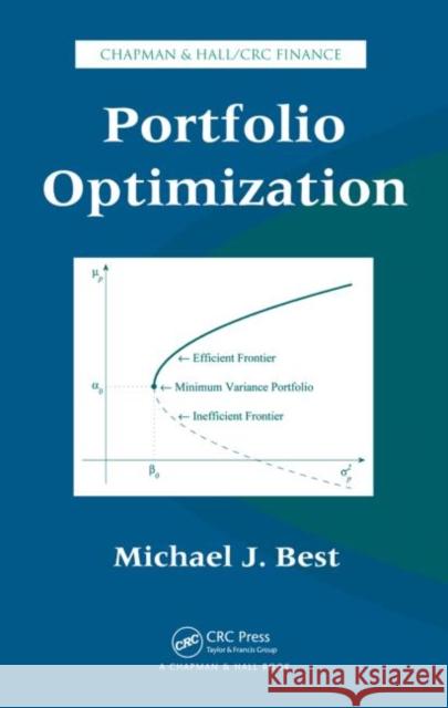 Portfolio Optimization Michael J. Best 9781420085846 Chapman & Hall/CRC
