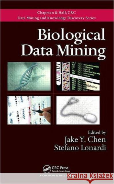 Biological Data Mining Stefano Lonardi 9781420086843 Chapman & Hall/CRC