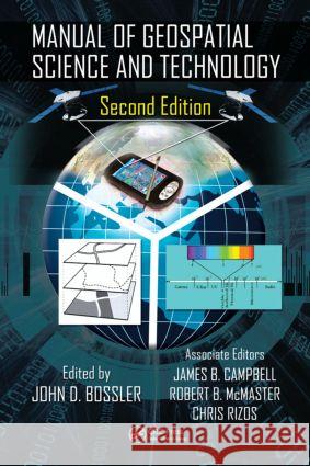 Manual of Geospatial Science and Technology John D. Bossler   9781420087338 Taylor & Francis