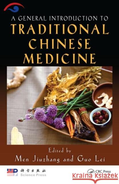 A General Introduction to Traditional Chinese Medicine   9781420090444 0