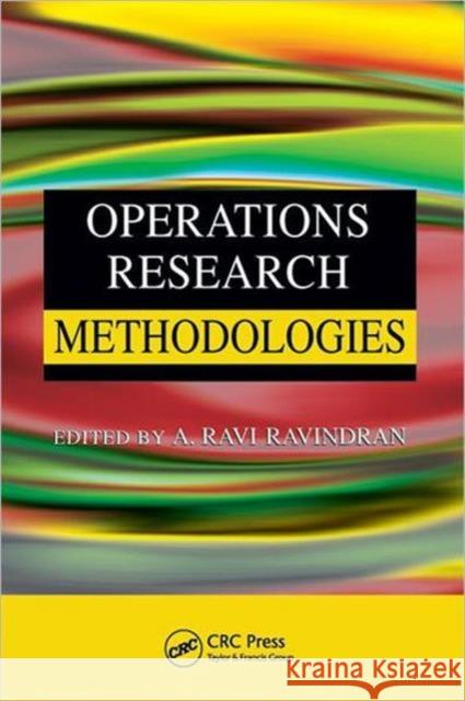Operations Research Methodologies A. Ravi Ravindran 9781420091823 CRC Press