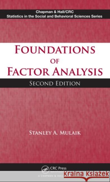 Foundations of Factor Analysis Mulaik Stanley                           A. Mulai 9781420099614 Chapman & Hall/CRC