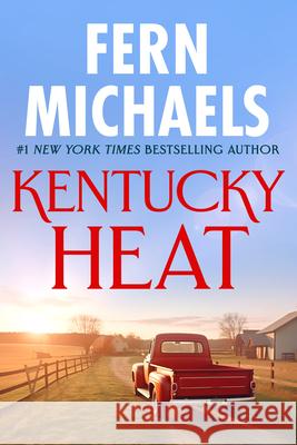 Kentucky Heat Fern Michaels 9781420110142 Zebra