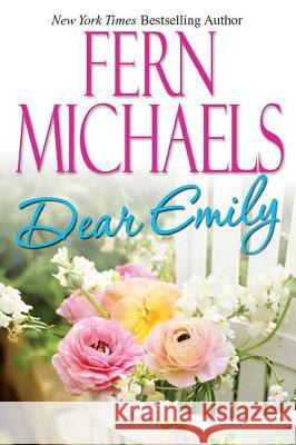 Dear Emily Fern Michaels 9781420111729 Zebra