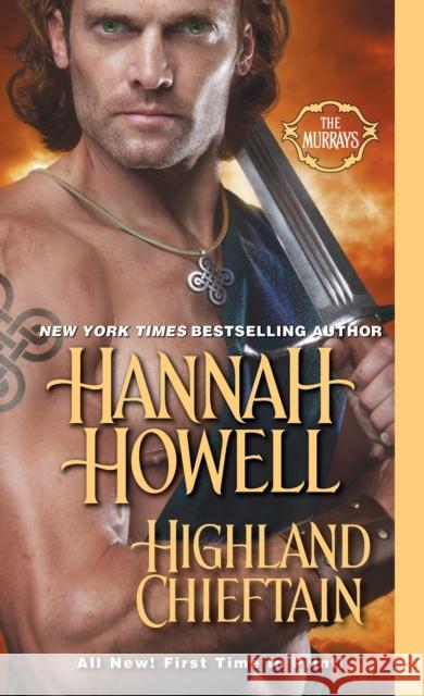 Highland Chieftain Hannah Howell 9781420135053