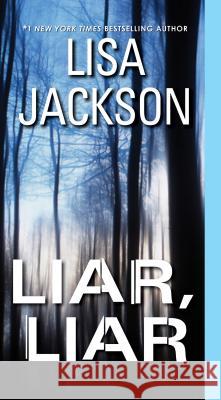 Liar, Liar Lisa Jackson 9781420135992 Zebra