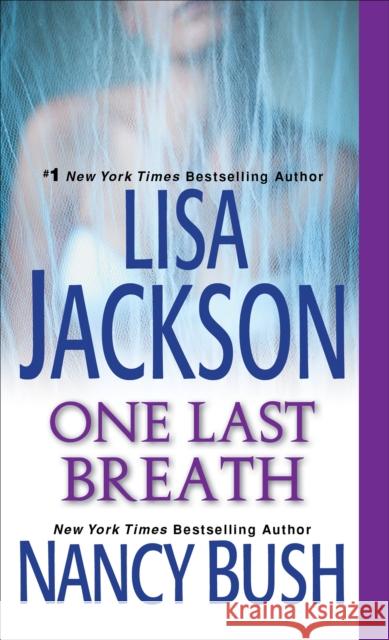 One Last Breath Lisa Jackson Nancy Bush 9781420136135 Zebra