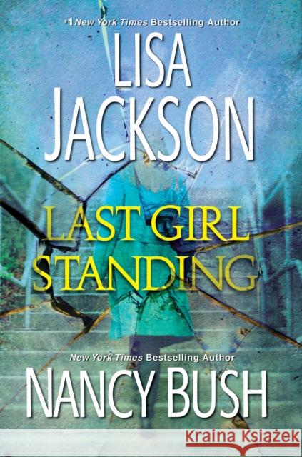 Last Girl Standing Nancy Bush 9781420136159 Kensington Publishing