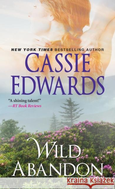 Wild Abandon Cassie Edwards 9781420136760 Kensington Publishing
