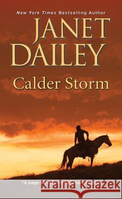 Calder Storm Janet Dailey 9781420143744 Zebra
