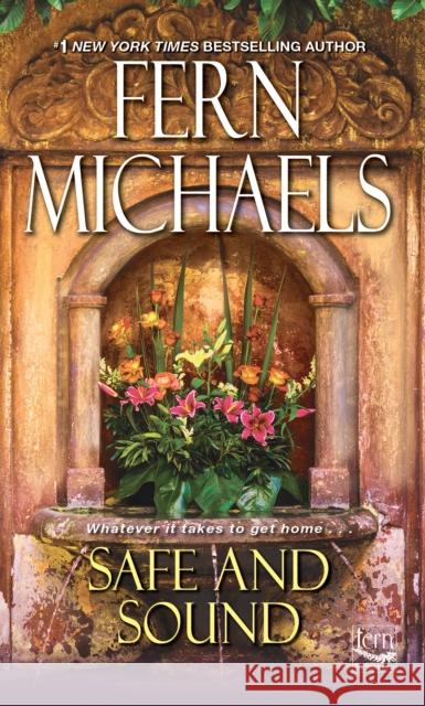 Safe and Sound Fern Michaels 9781420146004 Zebra