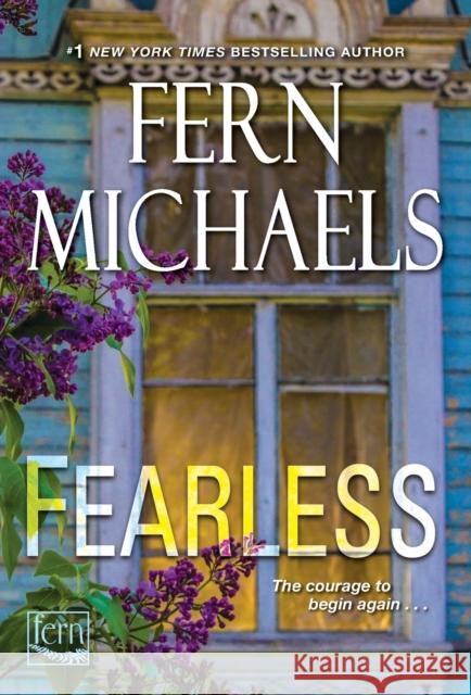 Fearless: A Bestselling Saga of Empowerment and Family Drama Fern Michaels 9781420146158 Kensington Publishing