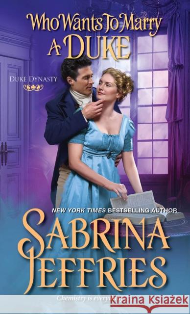 Who Wants to Marry a Duke: A Delightful Historical Regency Romance Book Jeffries, Sabrina 9781420148572 Zebra