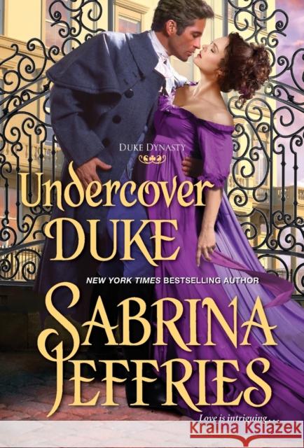 Undercover Duke: A Witty and Entertaining Historical Regency Romance Jeffries, Sabrina 9781420148589 Zebra