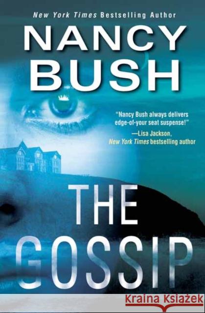 The Gossip Nancy Bush 9781420150773 Kensington Publishing