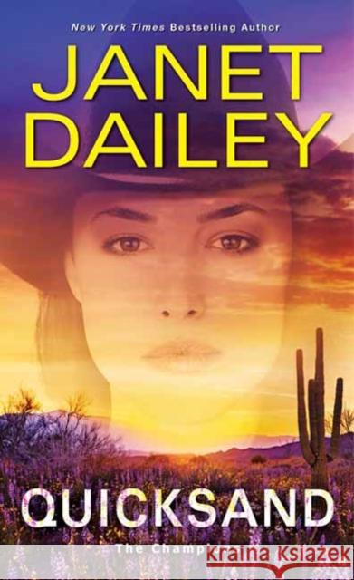 Quicksand: A Thrilling Novel of Western Romantic Suspense Dailey, Janet 9781420150964