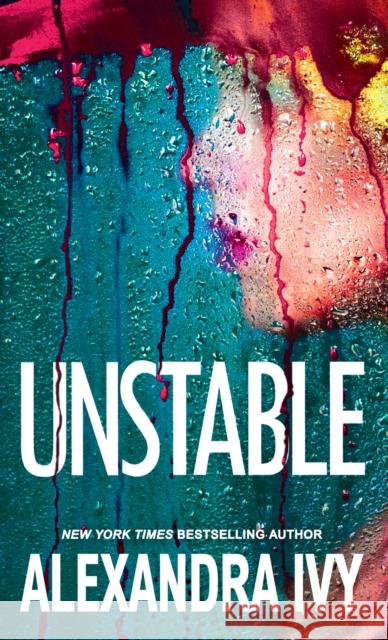 Unstable: A Chilling Cold Case Thriller Ivy, Alexandra 9781420151466 Zebra