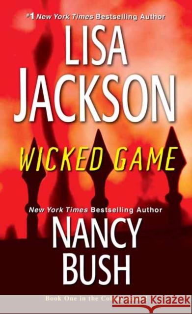 Wicked Game Lisa Jackson Nancy Bush 9781420151930 Kensington Publishing