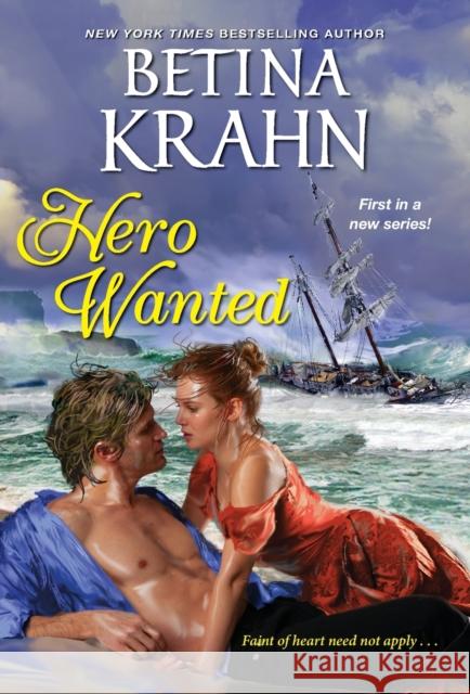 Hero Wanted Betina Krahn 9781420151954 Zebra