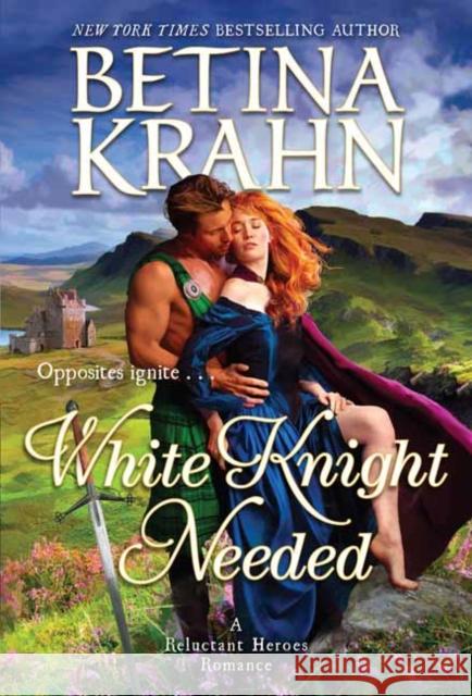 White Knight Needed Betina Krahn 9781420151978 Kensington Publishing