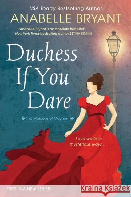 Duchess If You Dare: A Dazzling Historical Regency Romance Anabelle Bryant 9781420152692 Zebra