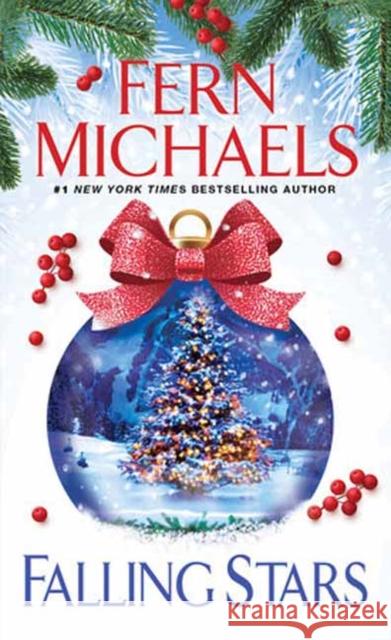 Falling Stars: A Festive and Fun Holiday Story Fern Michaels 9781420154283 Kensington Publishing