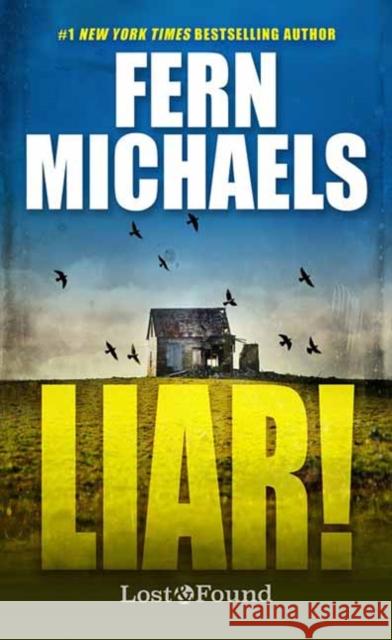 Liar! Fern Michaels 9781420155600 Kensington Publishing