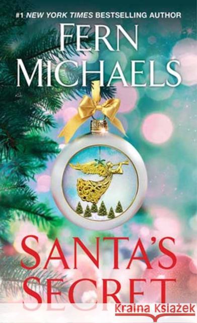 Santa's Secret Fern Michaels 9781420156720 Zebra