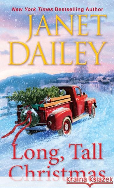 Long, Tall Christmas Janet Dailey 9781420156782