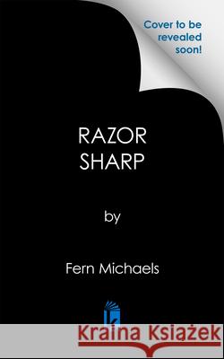 Razor Sharp Fern Michaels 9781420157956 Zebra