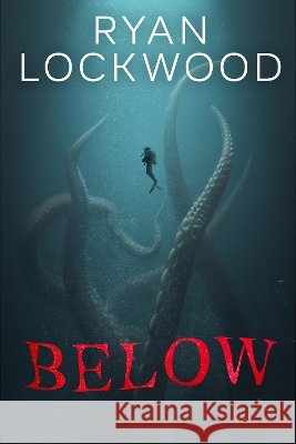 Below Ryan Lockwood 9781420158380