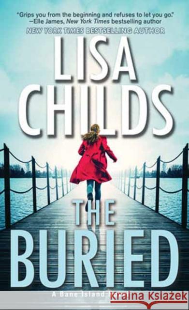 The Buried Lisa Childs 9781420165609 Kensington Publishing