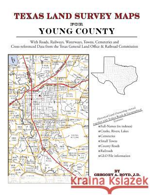 Texas Land Survey Maps for Young County Gregory a. Boy 9781420350586 Arphax Publishing Co.