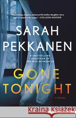 Gone Tonight Sarah Pekkanen 9781420515176