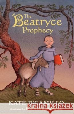 The Beatryce Prophecy Kate DiCamillo 9781420515695