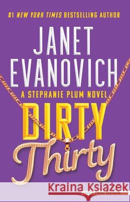 Dirty Thirty Janet Evanovich 9781420516326 Large Print Press