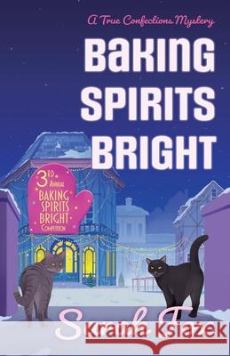 Baking Spirits Bright Sarah Fox 9781420517422